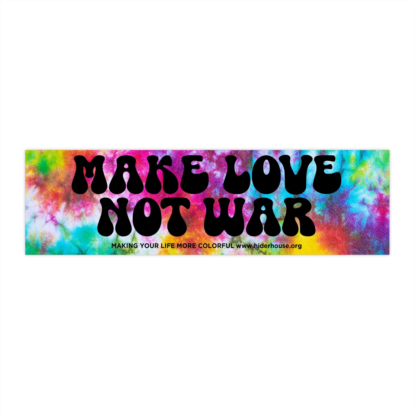 Peace on Wheels: Make Love Not War Tie-Dye Sticker